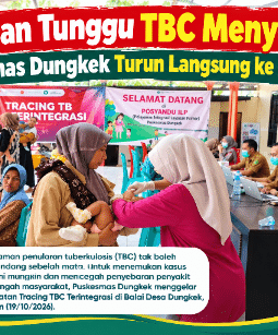 Jangan Tunggu TBC Menyebar! Puskesmas Dungkek Turun Langsung ke Masyarakat